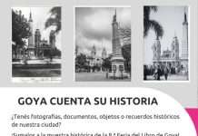 CON EL APORTE DE VECINOS, FAMILIAS E INSTITUCIONES, “GOYA CUENTA SU HISTORIA”